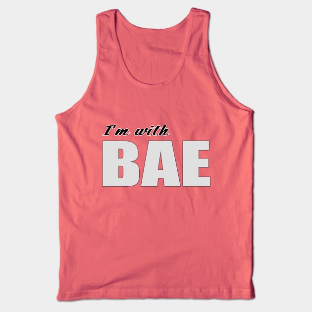 I'm with BAE Tank Top by VoidDesigns